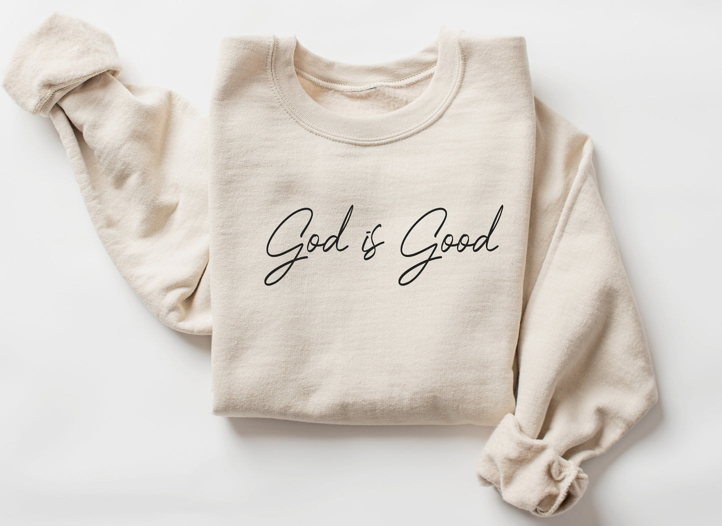God is Good Sweatshirt