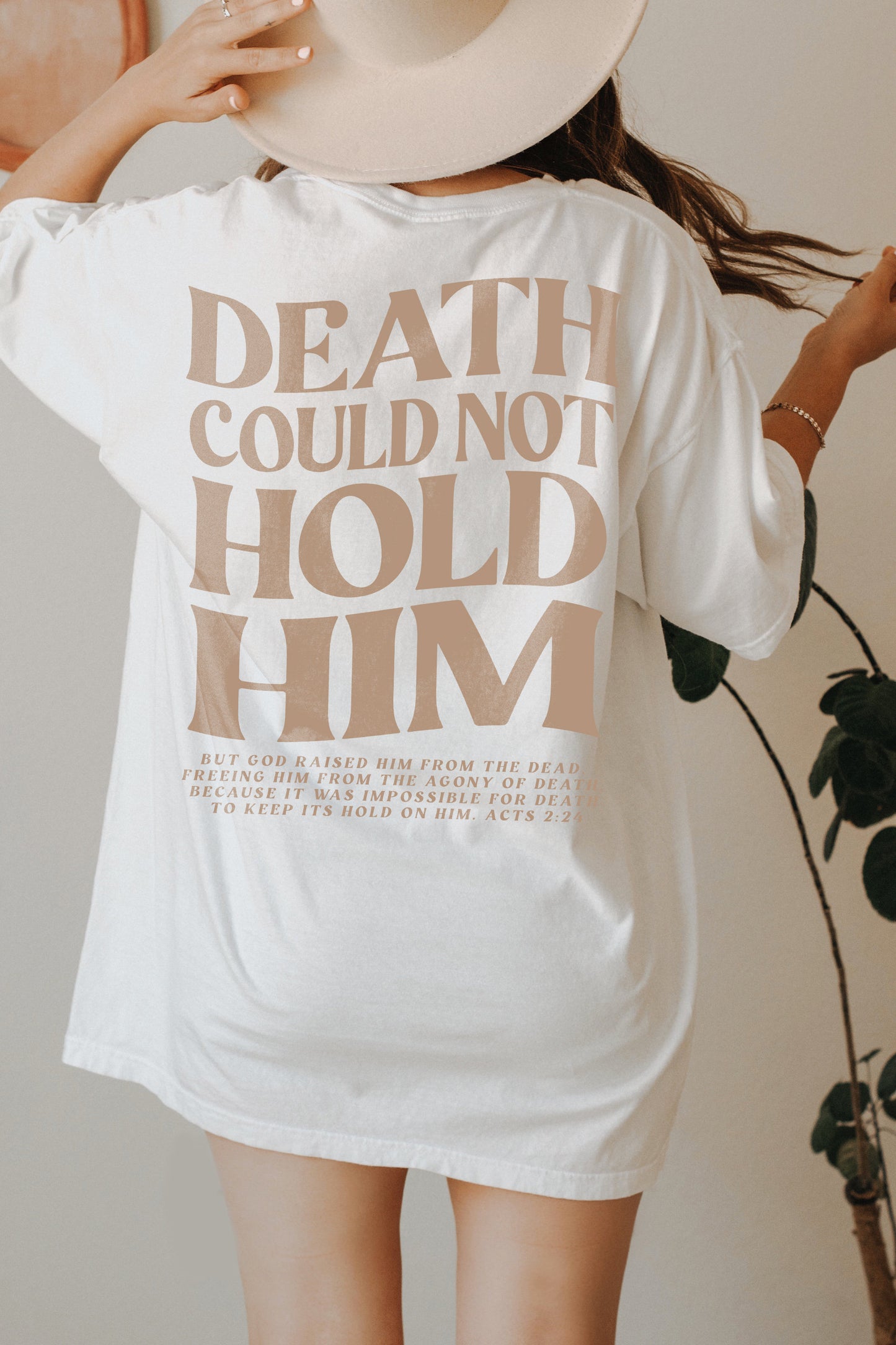 Death Could Not Hold Him Tee