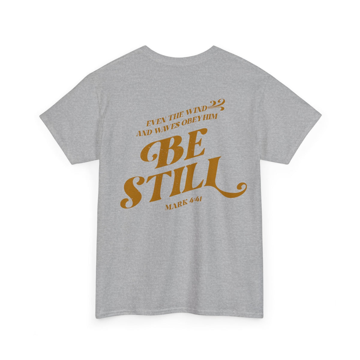 Be Still Graphic Tee