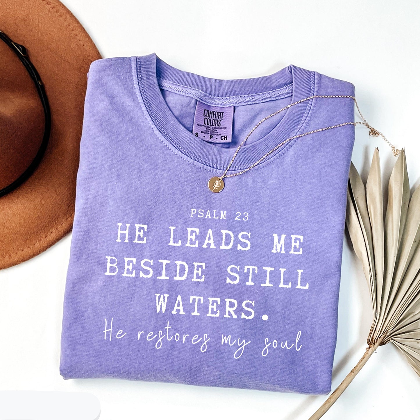 He Leads Me Tee