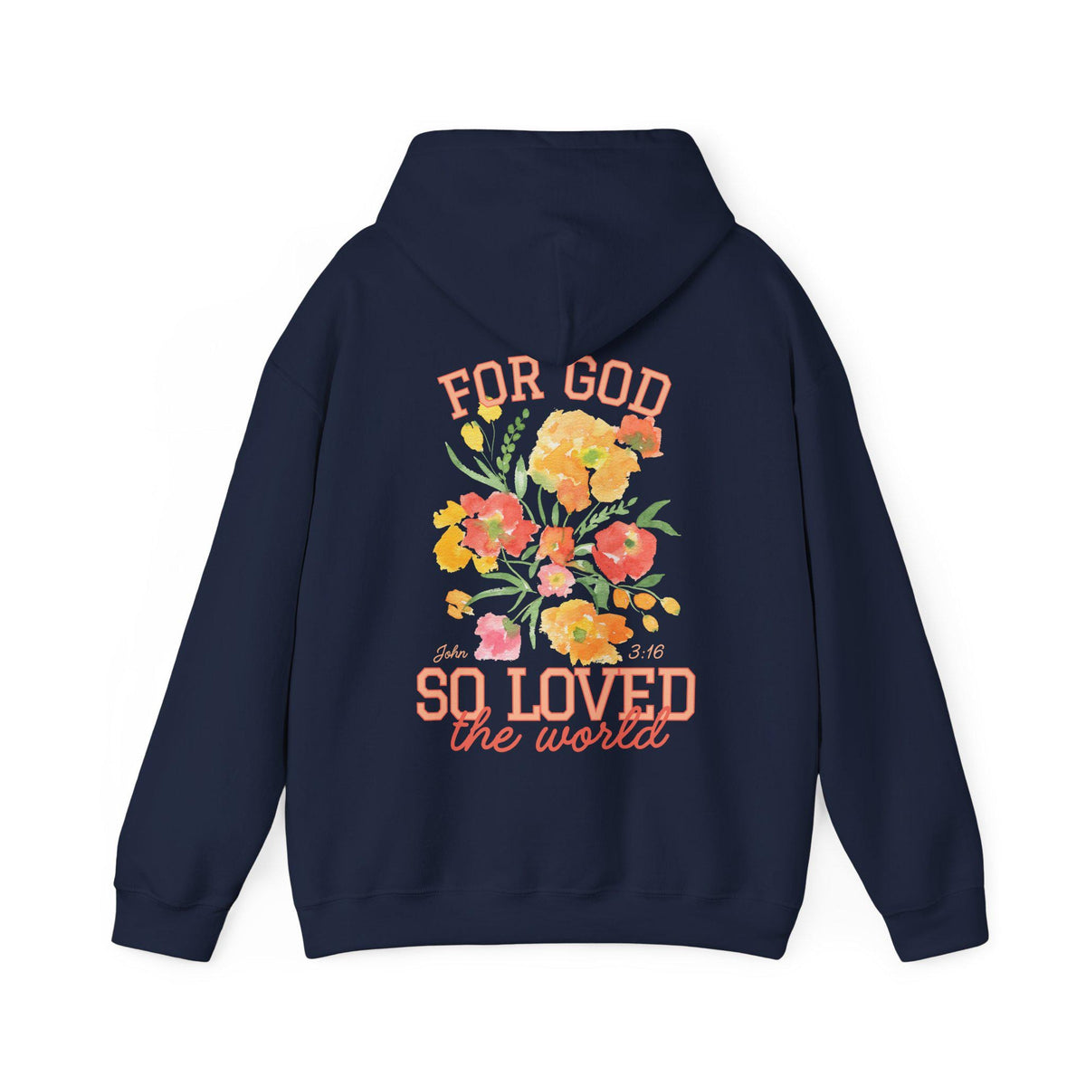 For God So Loved Hoodie