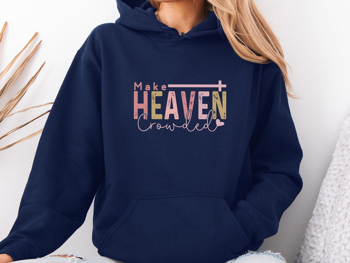 Make Heaven Crowded Hoodie V2