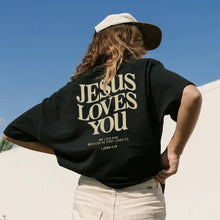 Load image into Gallery viewer, Jesus Loves You T-Shirt
