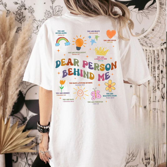 Dear Person Behind Me Tee