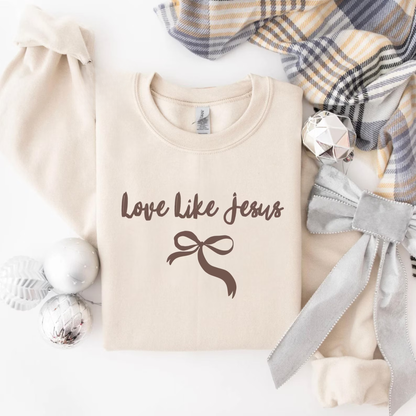 Love Like Jesus Sweatshirt 2026