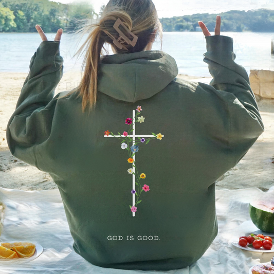 My God Is Good Hoodie