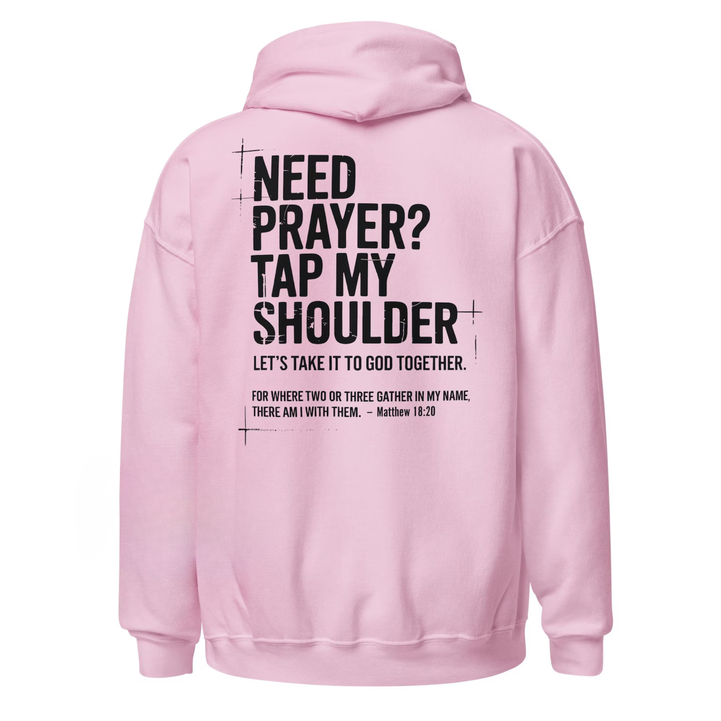 Need Prayer Tap My Shoulder Hoodie