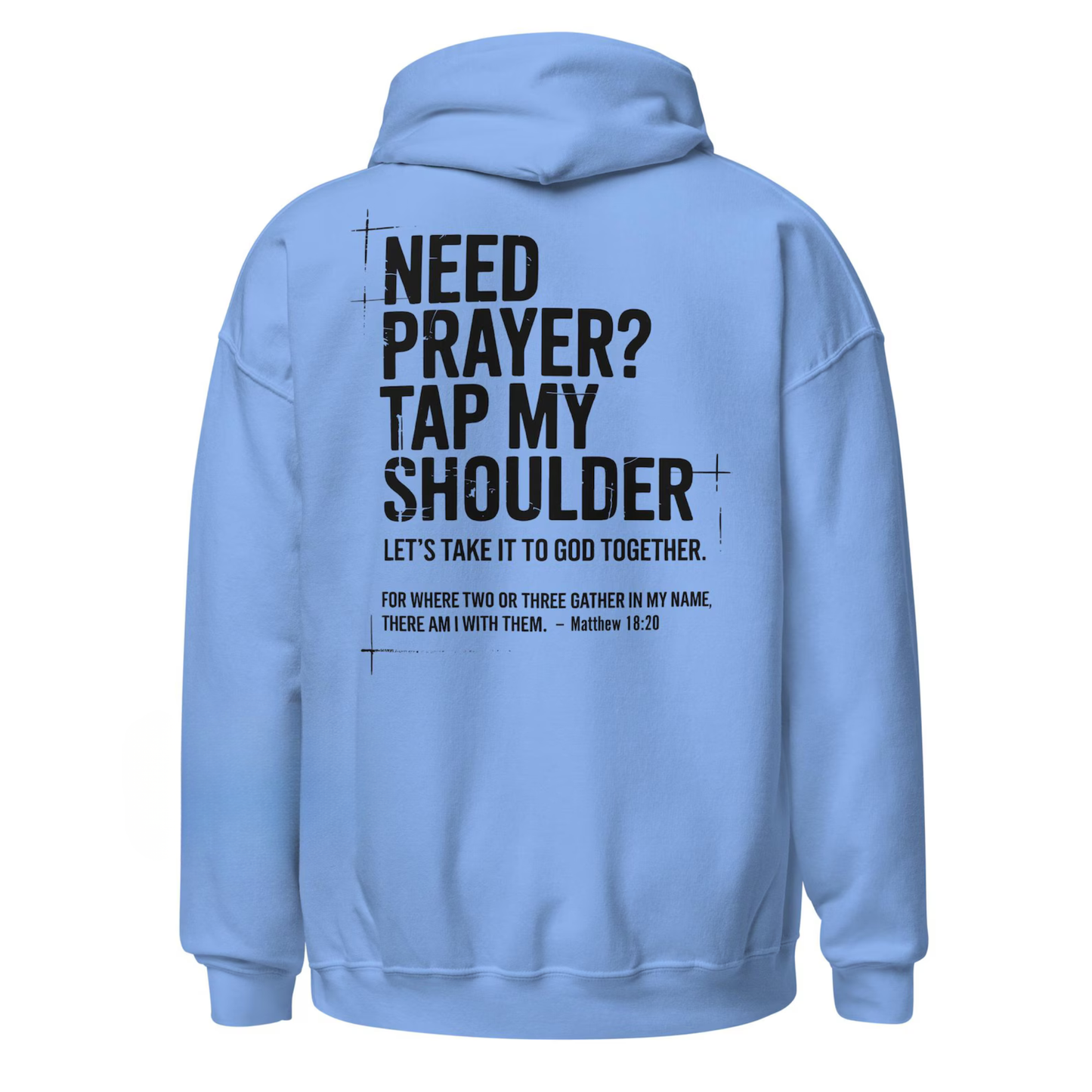 Need Prayer Tap My Shoulder Hoodie