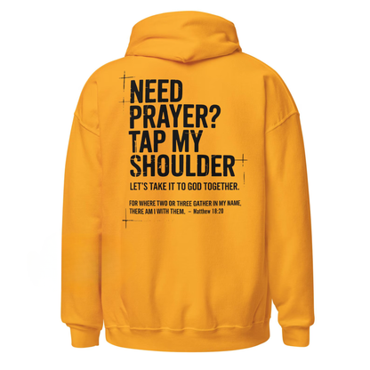 Need Prayer Tap My Shoulder Hoodie