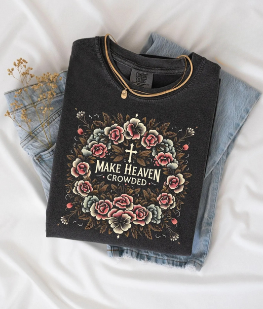 Make Heaven Crowded Tee V3