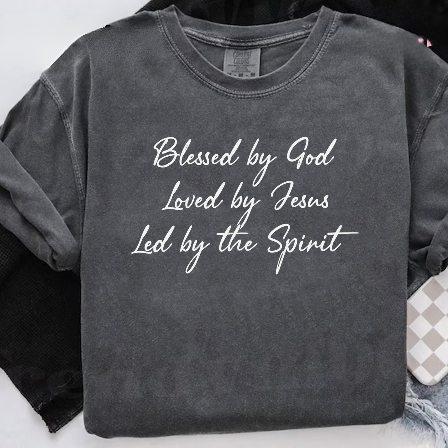Blessed By God Loved By Jesus Tee