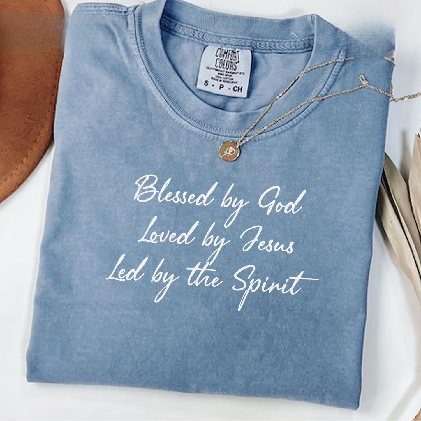 Blessed By God Loved By Jesus Tee