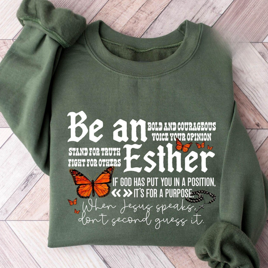 Be An Esther Sweatshirt