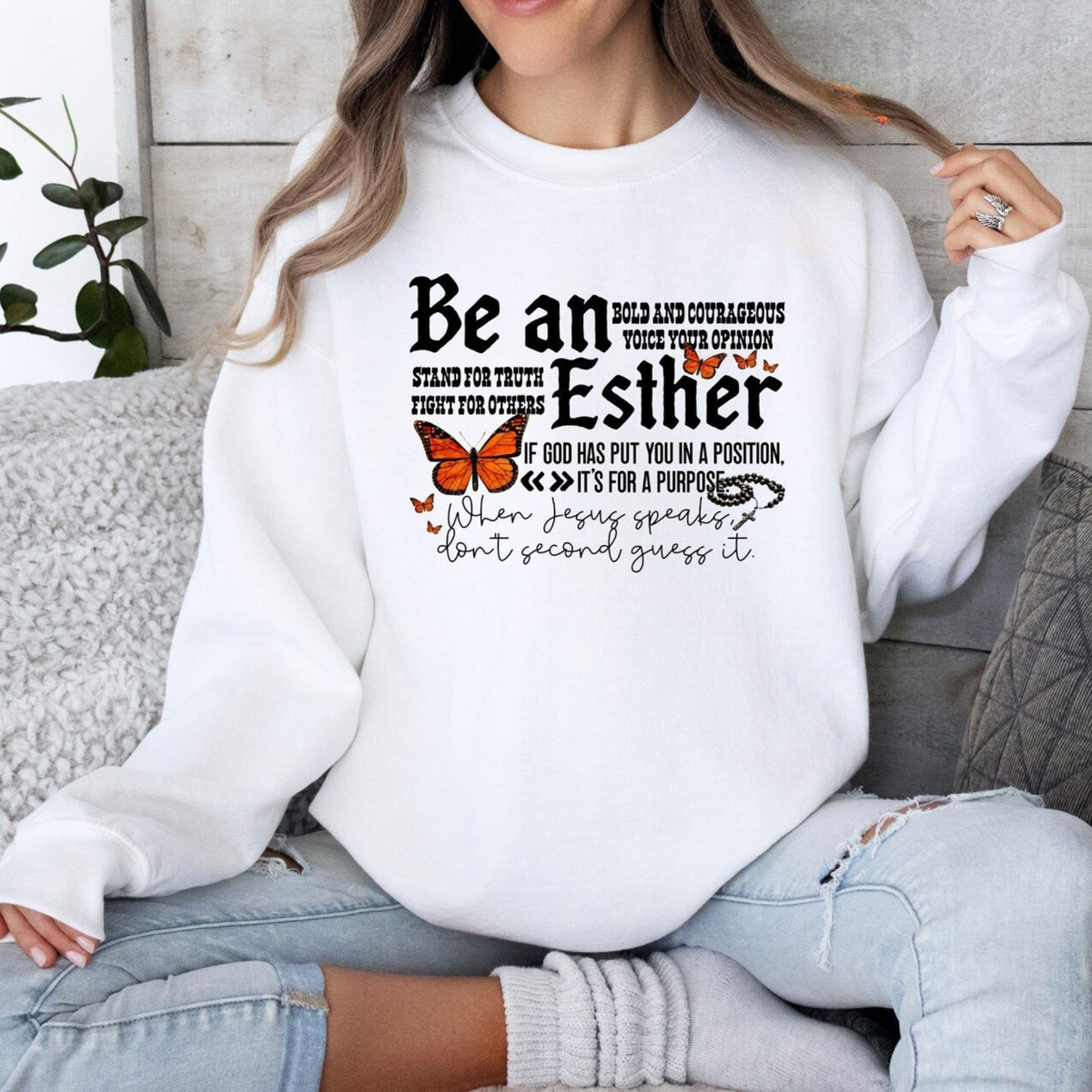 Be An Esther Sweatshirt
