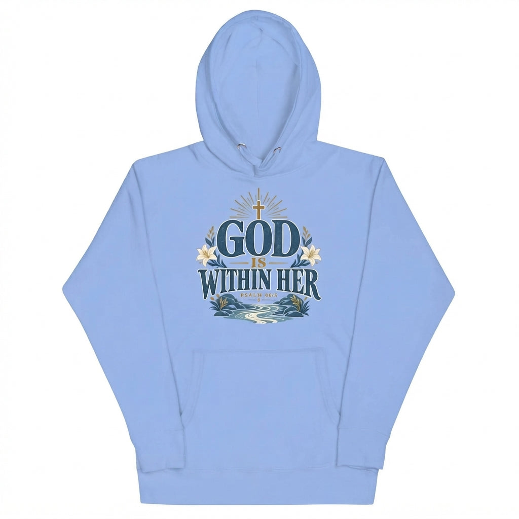 God Is Within Her Christian Hoodie