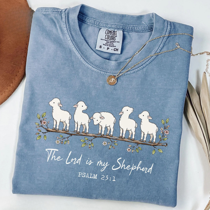 The Lord Is My Shepherd Shirt 2