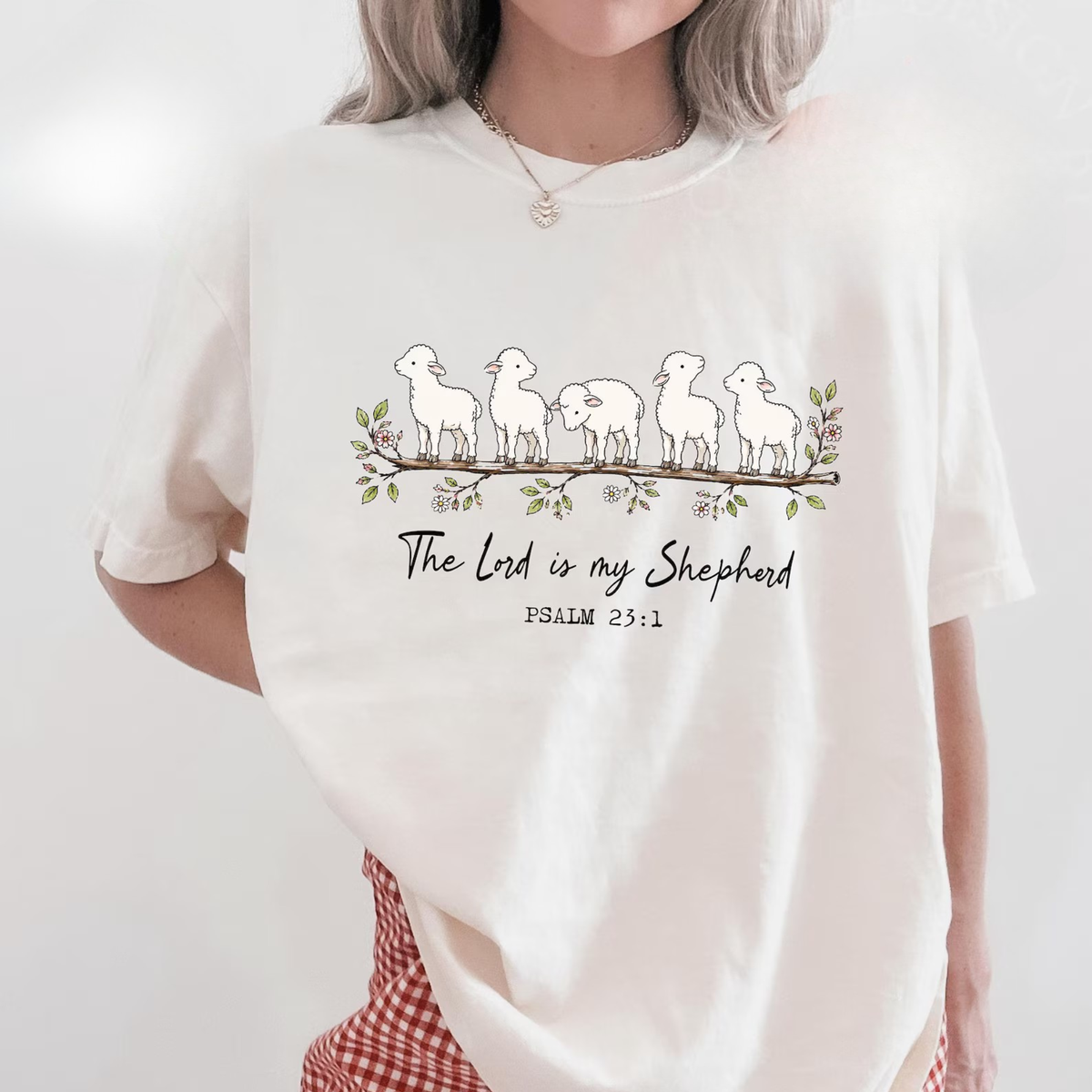 The Lord Is My Shepherd Shirt 2