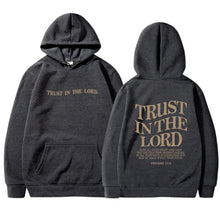 Load image into Gallery viewer, Trust In The Lord Hoodie
