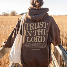 Load image into Gallery viewer, Trust In The Lord Hoodie
