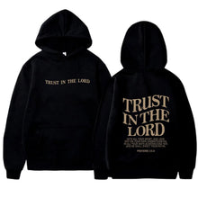 Load image into Gallery viewer, Trust In The Lord Hoodie
