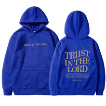 Load image into Gallery viewer, Trust In The Lord Hoodie
