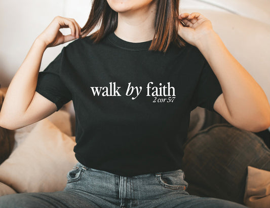 Walk By Faith Tee V14