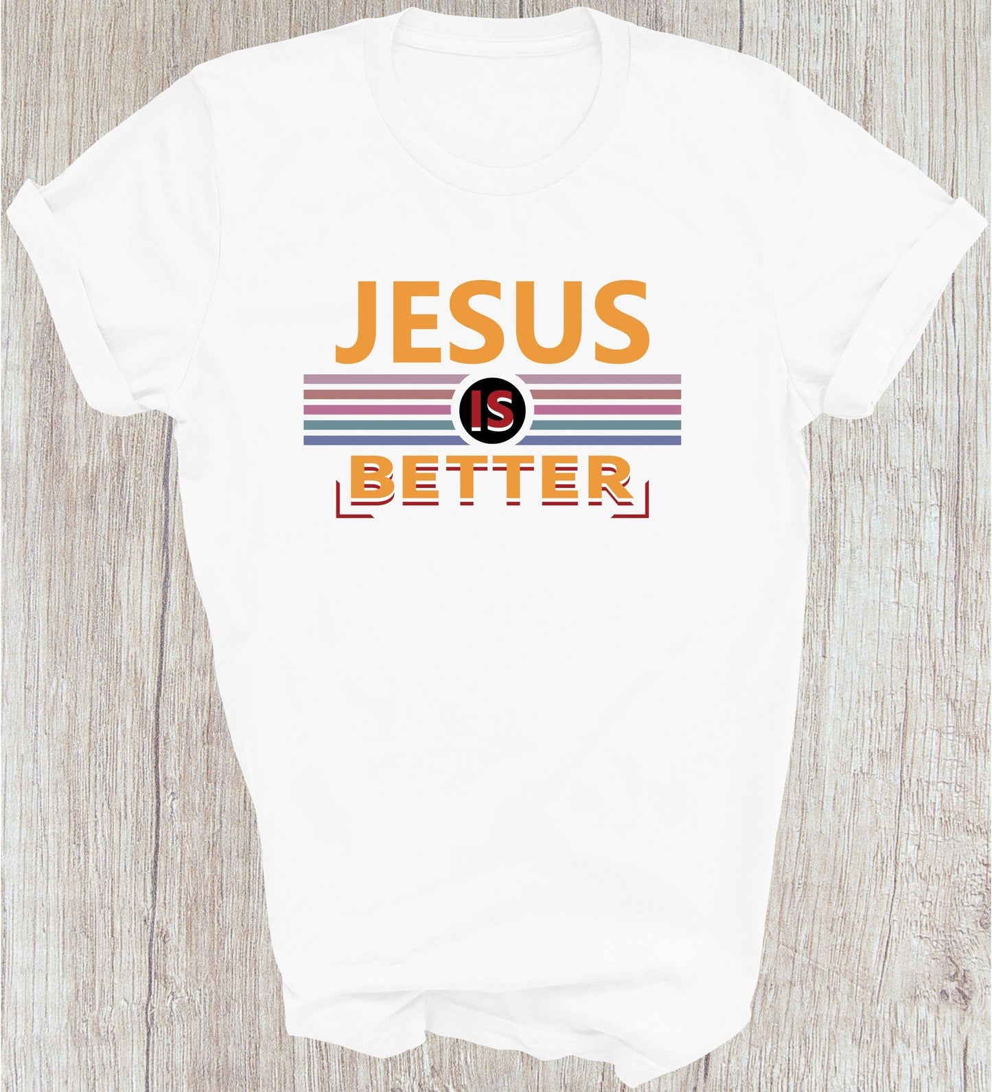 Jesus Is Better Tee