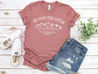 He Owns The Cattle Tee