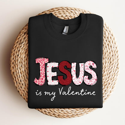 Jesus Is My Valentine T-Shirt