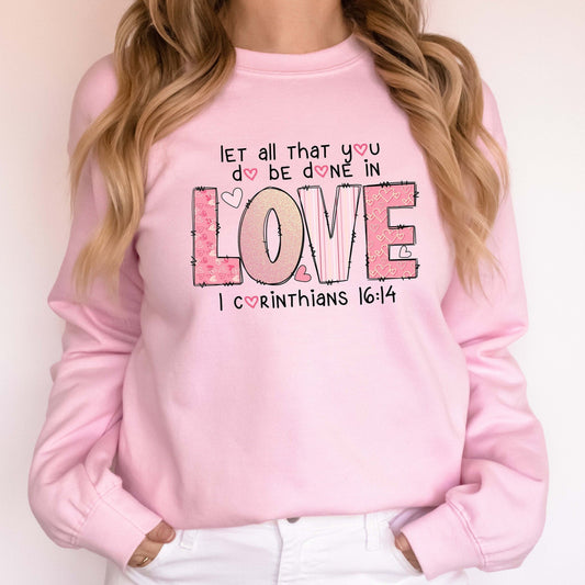 1 Corinthians 16:14 Sweater