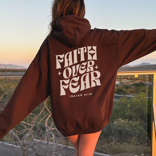 Faith Over Fear Hoodie V17