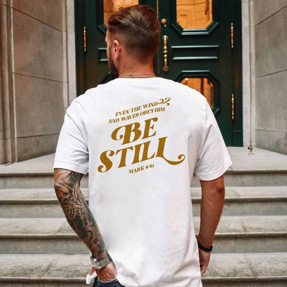 Be Still Graphic Tee