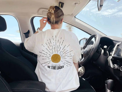 The Be The Light Tee