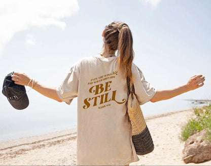 Be Still Graphic Tee