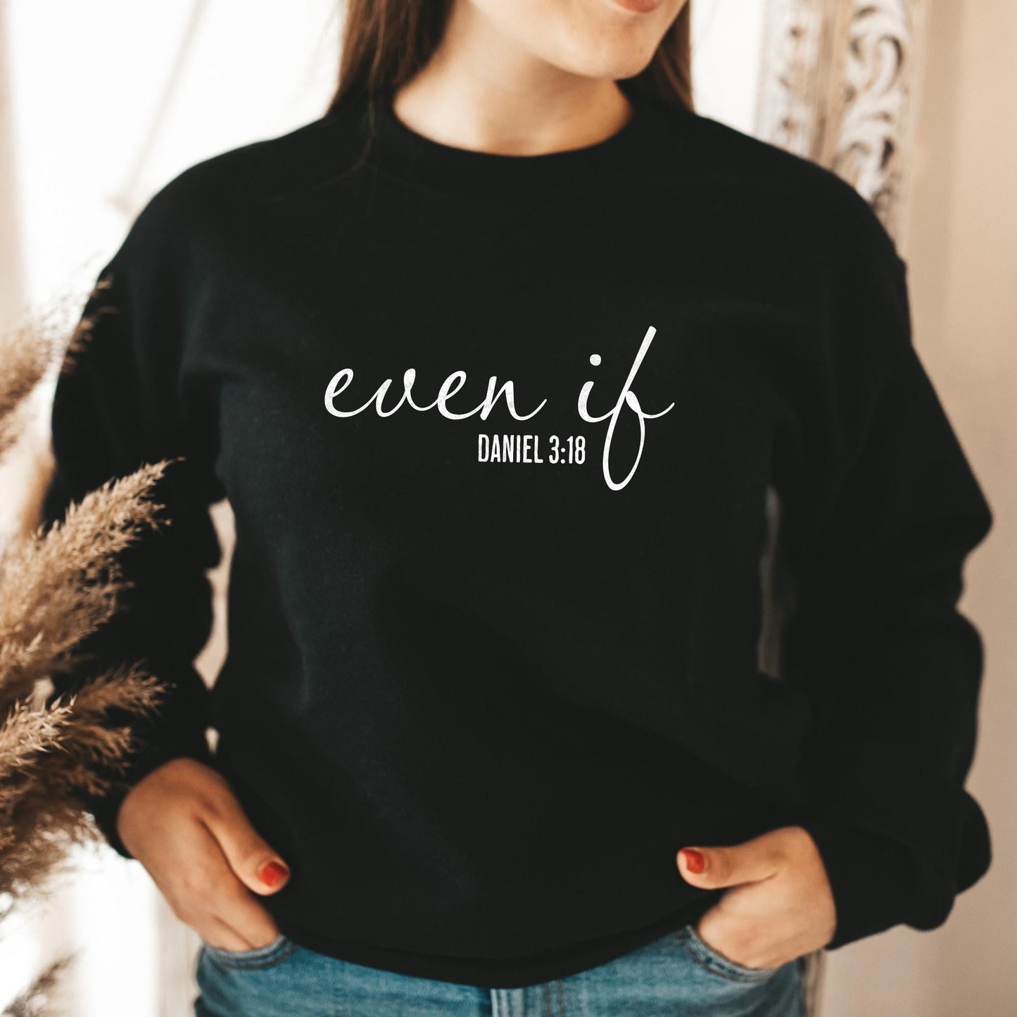 Even If Sweater