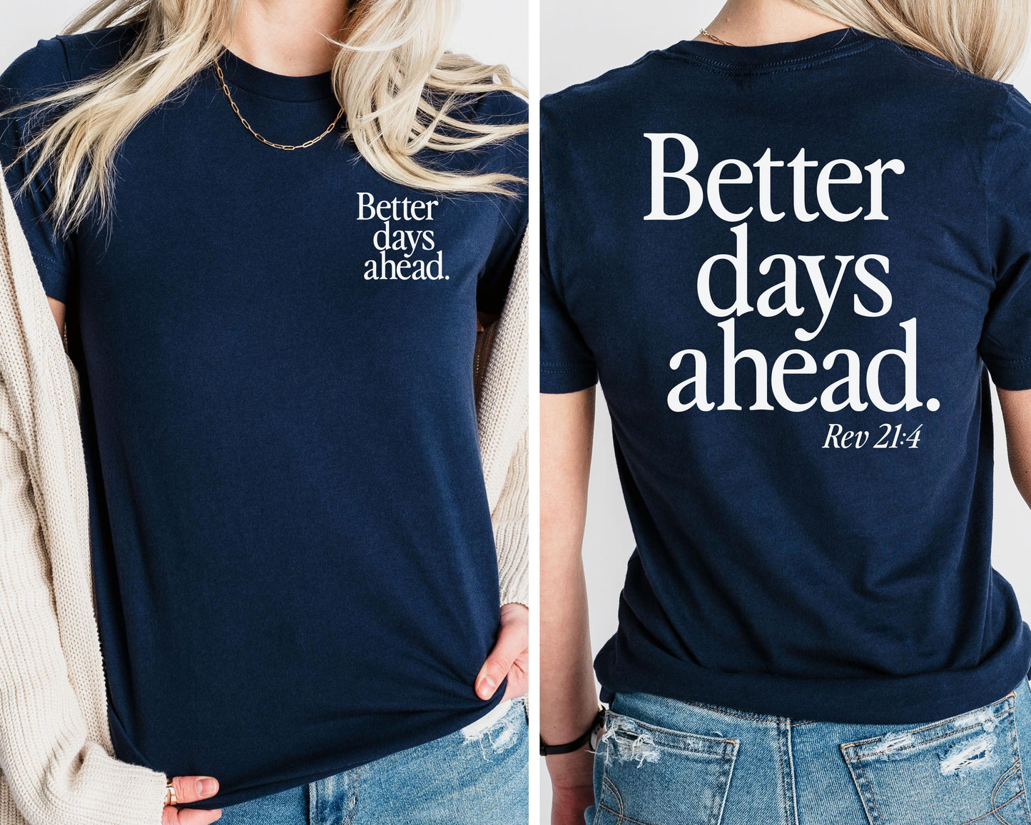 Better Days Ahead Tee