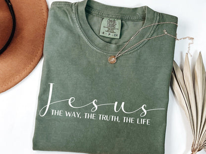 Jesus The Way Truth Life Shirt