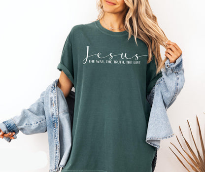 Jesus The Way Truth Life Shirt