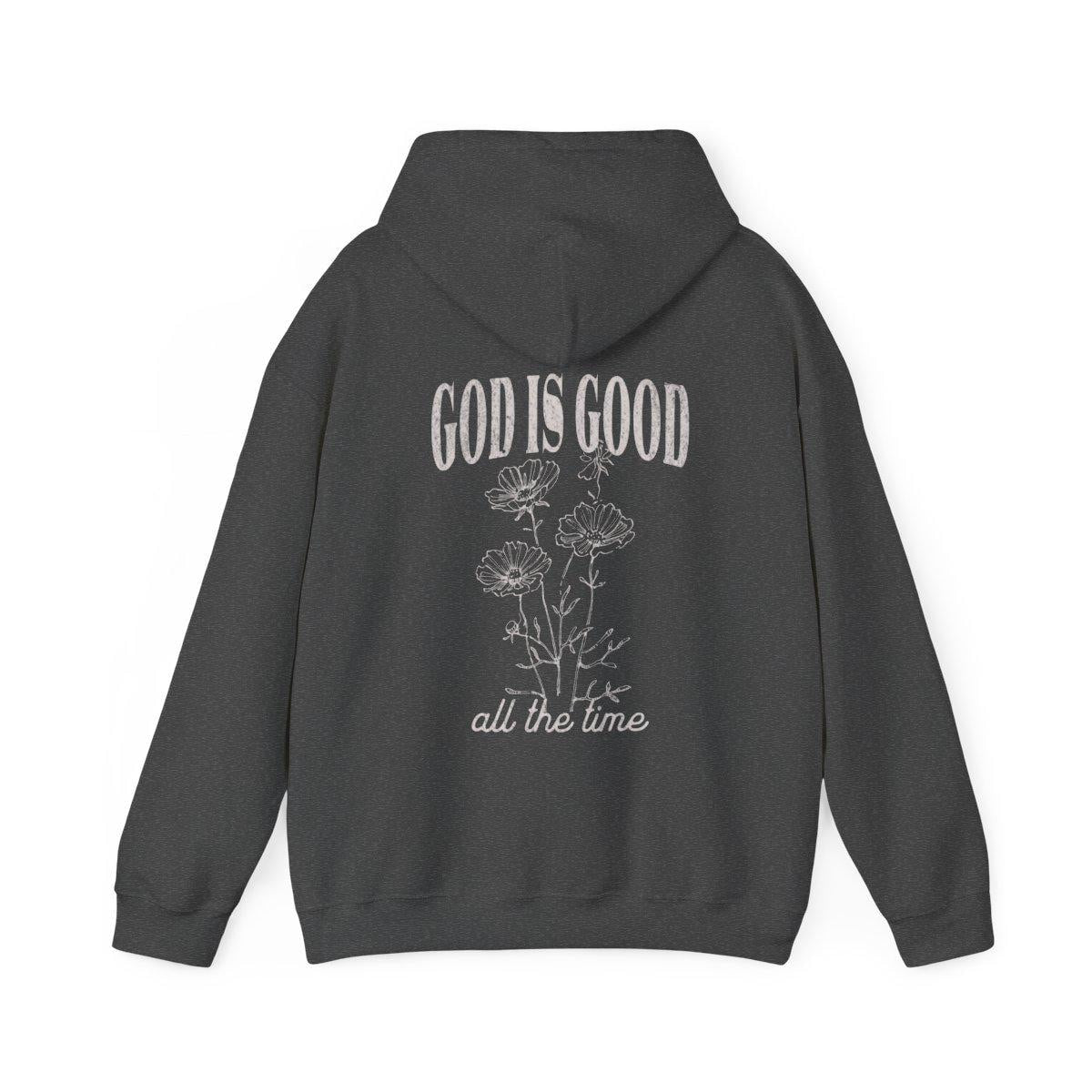 God Is Good All The Time Christian Hoodie