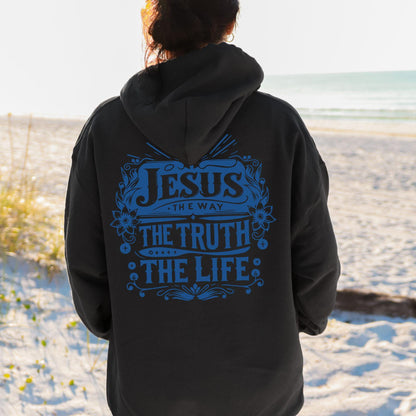 Jesus The Way The Truth The Life Hoodie V5