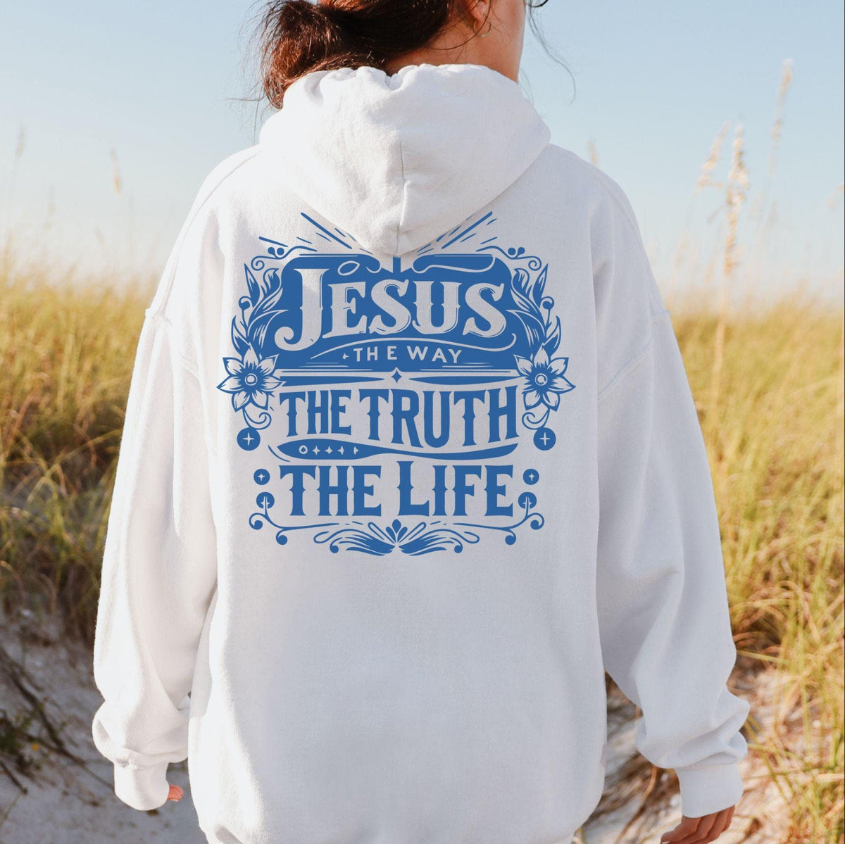 Jesus The Way The Truth The Life Hoodie V5