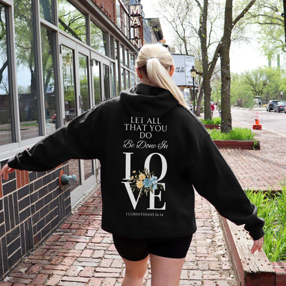 Be Done In Love Hoodie