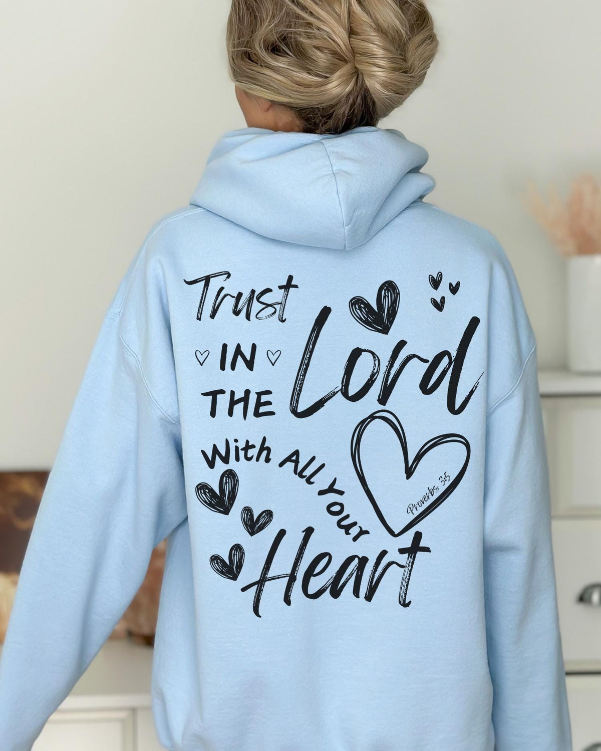 Trust In The Lord Hoodie V12