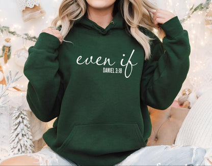 Even If Hoodie