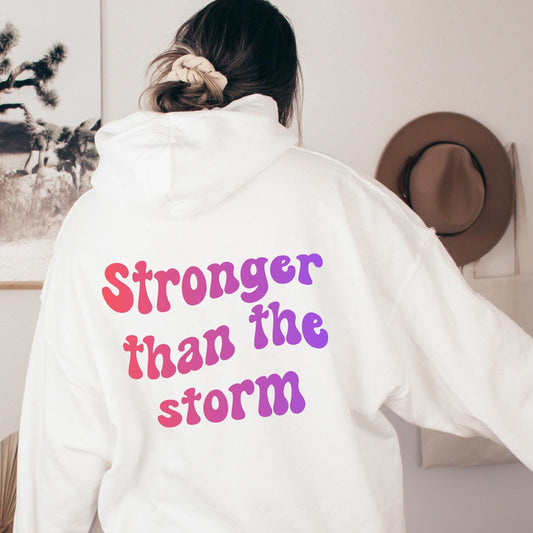 Stronger Than The Storm Christian Hoodie