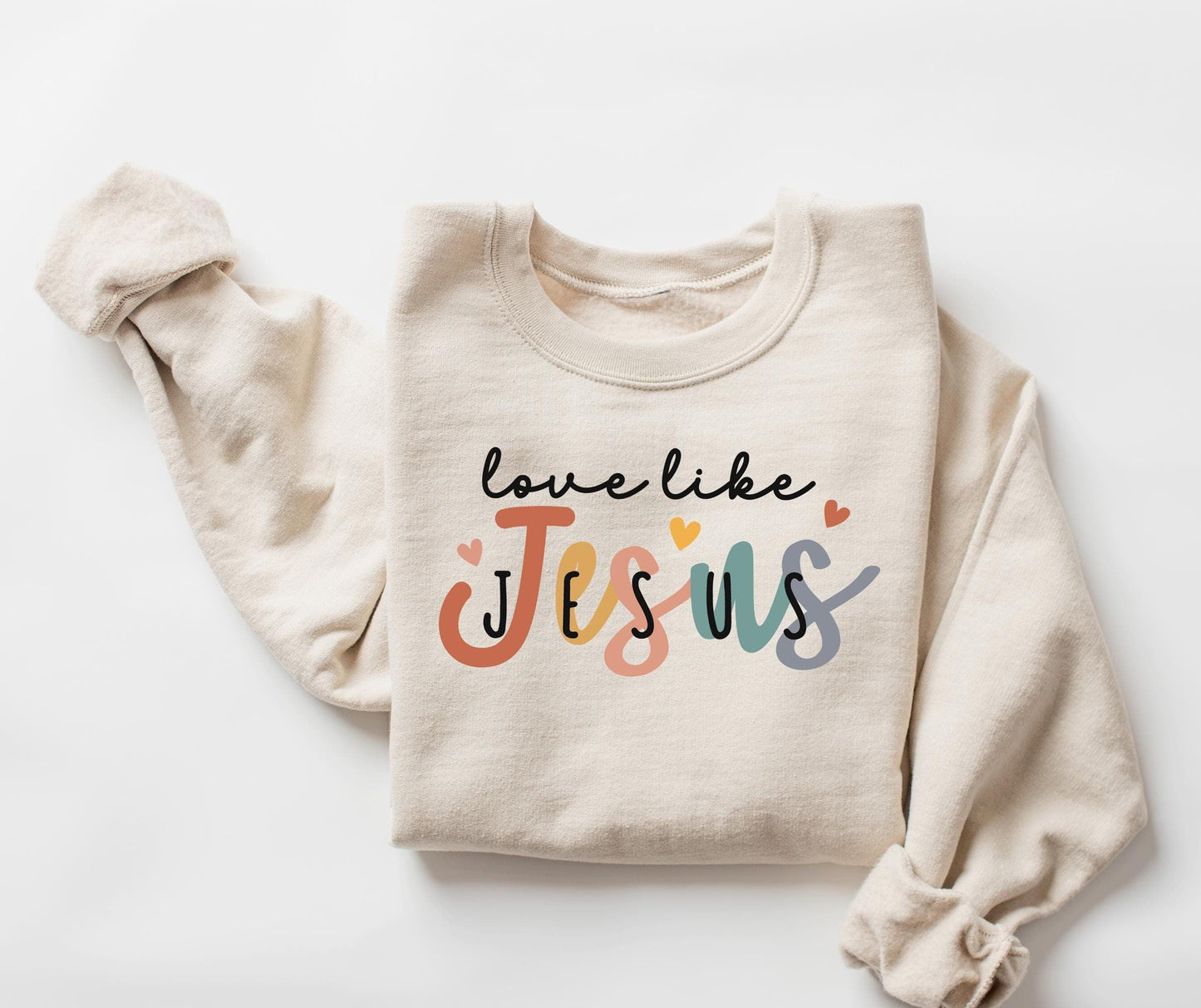 Love Like Jesus Sweatshirt