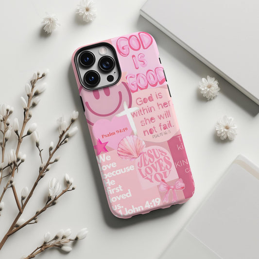 Pink God Is Good Phone Case