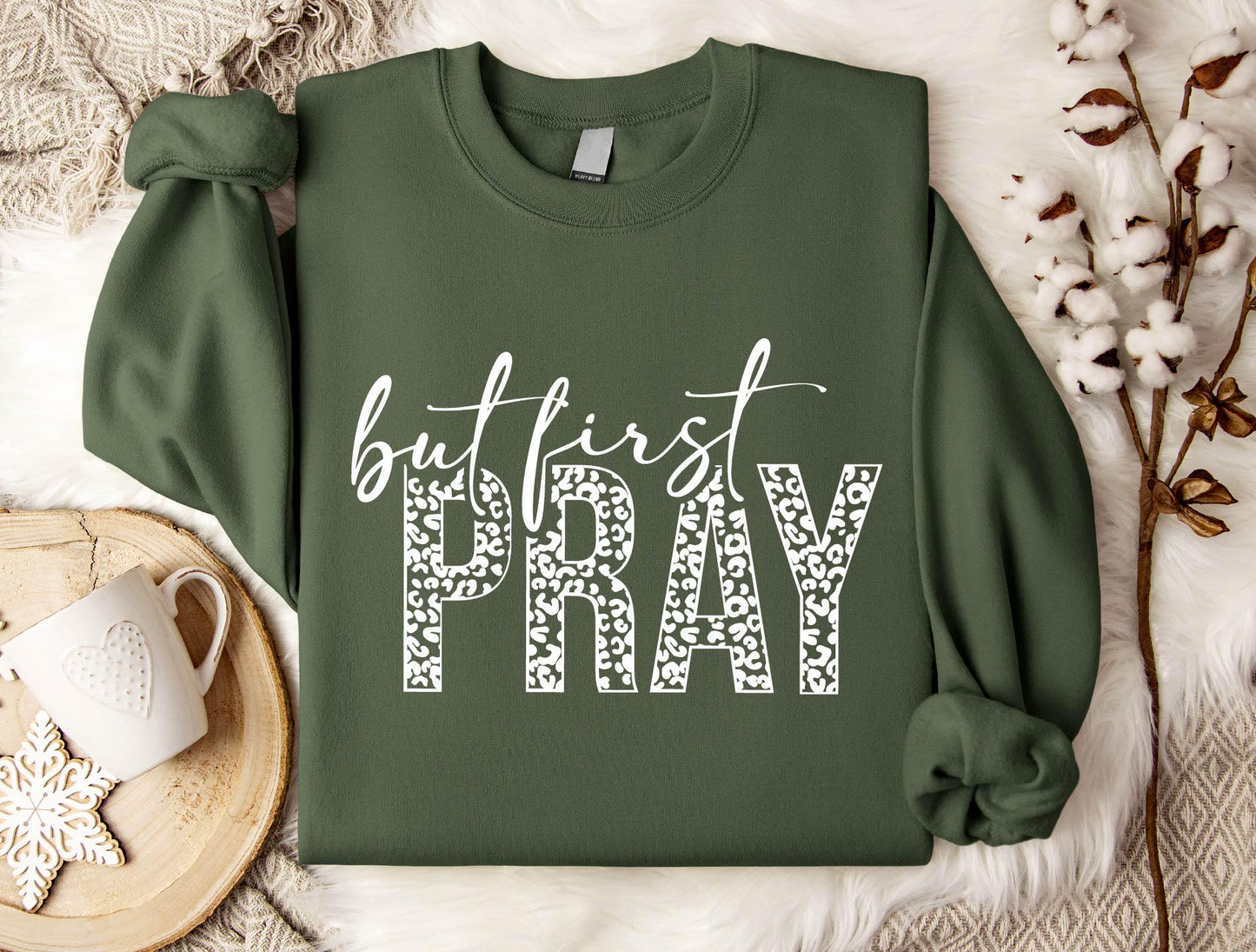But First Pray Sweater
