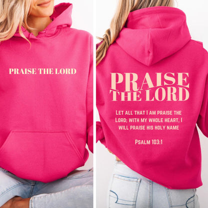 Praise The Lord Christian Hoodie