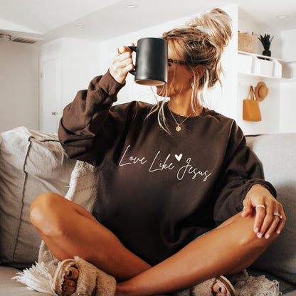 Love like Jesus Sweatshirt V
